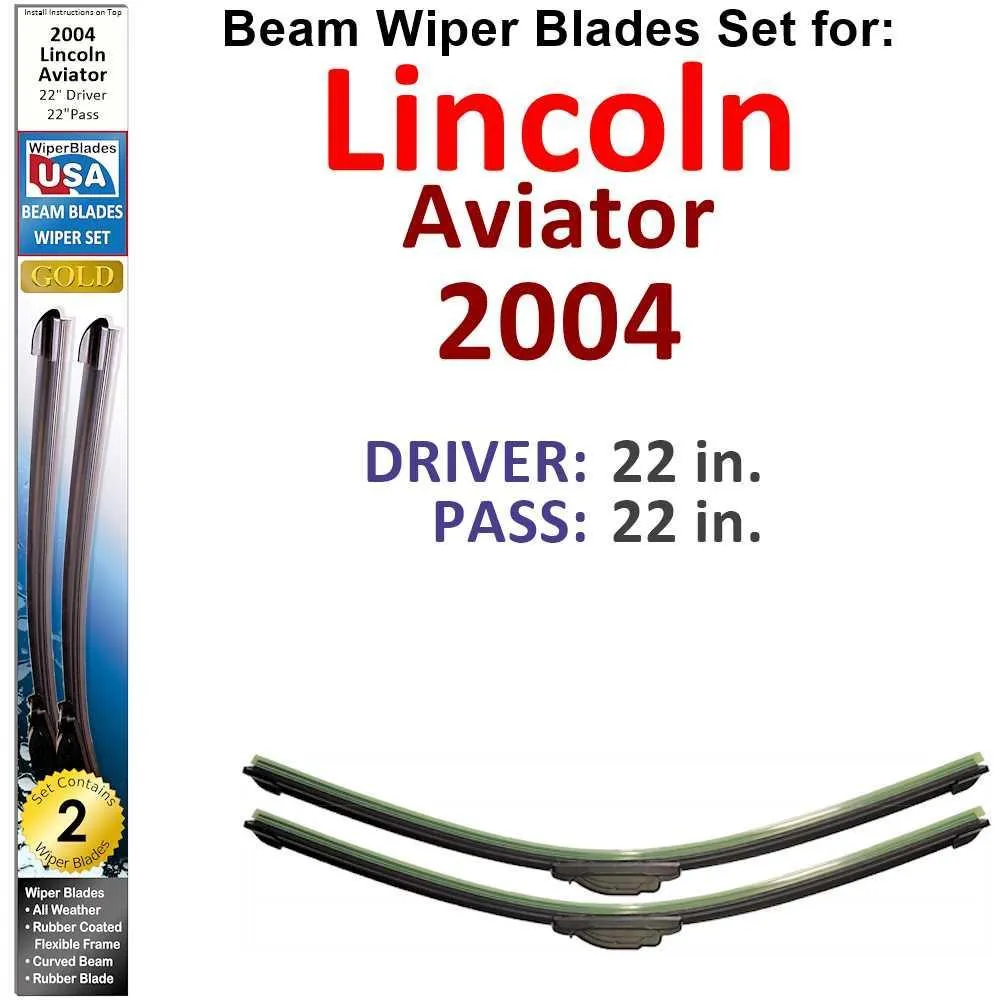 Beam Wiper Blades for 2004 Lincoln Aviator (Set of 2)