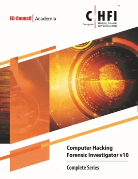 Computer Hacking Forensics Investigator (CHFI) Version 10 eBook w/ iLabs (Volumes 1 through 4)   ECC Exam Voucher (w/ Remote Proctor)