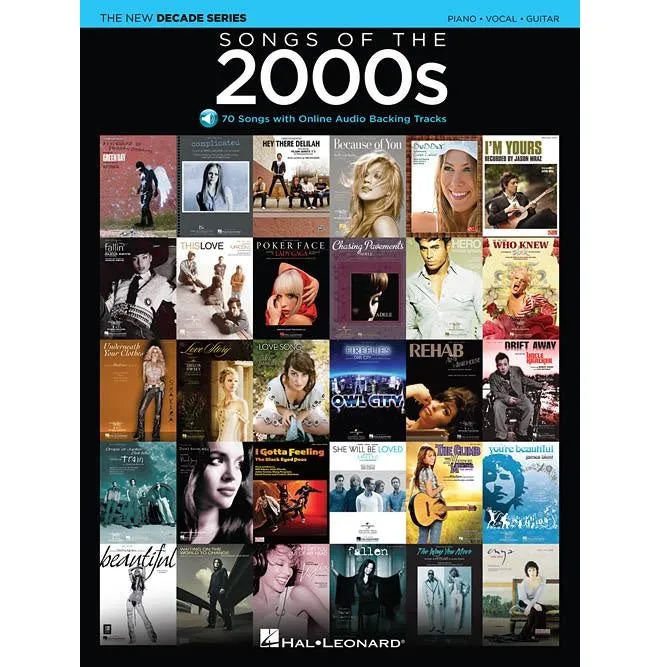 Hal Leonard HL00137608 Songs Of The 2000S The New Decade Series With Online Play-Along Backing Tracks