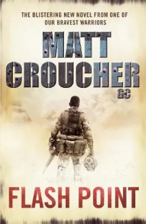 Matt Croucher GC: Flash Point [2010] paperback